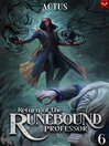 Return of the Runebound Professor 6